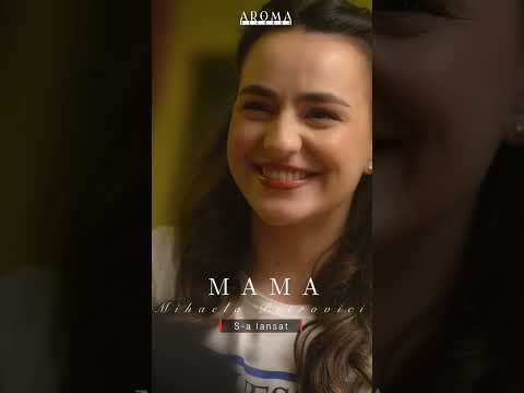 S-a lansat ''Mama'' – @Mihaela.Petrovici  ⚠️ #aromarecords #mihaelapetrovici #shortvideo #shorts