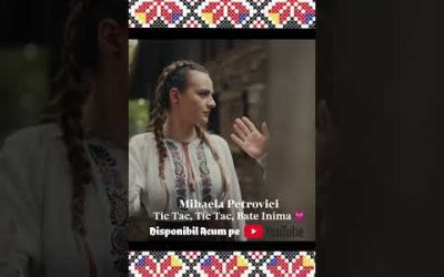 S-A LANSAT " Tic Tac, Tic Tac, Bate Inima 💗 "Disponibilă acum pe YouTube @Mihaela.Petrovici #shorts