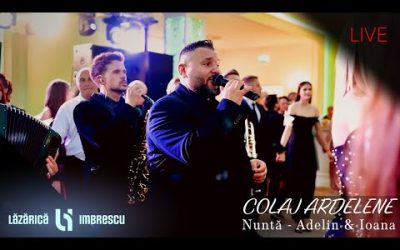 Lazarica Imbrescu & Formatia Maistorii – Colaj Ardelene | Nunta Adelin & Ioana