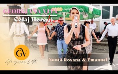 Georgiana Vita – Colaj Hore | Nunta Roxana & Emanuel