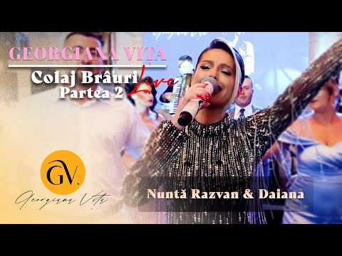 Georgiana Vita – Colaj Brauri | Partea 2 | Nunta Razvan & Daiana